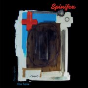 Spinifex - Undrilling The Hole (2024)