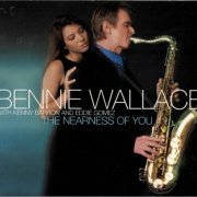 Bennie Wallace - The Nearness Of You (2003) [SACD]