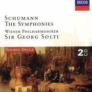 Wiener Philharmoniker, Sir Georg Solti - Schumann: The Symphonies (1999)