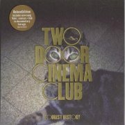 Two Door Cinema Club - Tourist History (Deluxe) (2010)