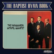 The Vanguards Gospel Quartet - The Baptist Hymn Book (2023)