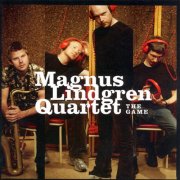 Magnus Lindgren Quartet - The Game (2003)