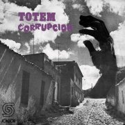 Totem - Corrupción (Reissue, Remastered) (1973)