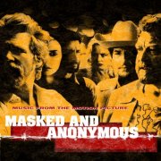 VA - Masked And Anonymous - Music From The Motion Picture (2003)