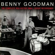 Benny Goodman - The Complete RCA Victor Small Group Recordings (1997)