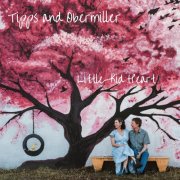 Tipps and Obermiller - Little-Kid Heart (2026) Hi-Res