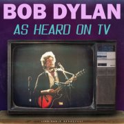 Bob Dylan - As Heard on TV (Live) (2025)
