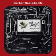 Bachar Mar-Khalifé - The End - Music for Films, Vol. 4 (2025) [Hi-Res]