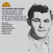 Charlie Feathers - The Legendary Sun Classics (2010)