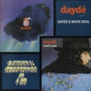 Dayde - Dayde & White Soul (Reissue) (1971-72/2006)