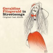 Geraldine Fitzgerald - Streetsongs (Original Cast Album) [Live] (2020)