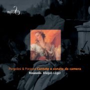 Magali Léger - Pergolesi & Porpora: Cantate e sonate da camera (2010)