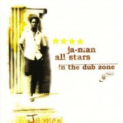 Ja-Man All Stars - Ja-Man All Stars in the Dub Zone (2020)