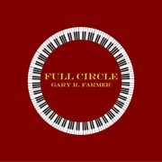 Gary R. Farmer - Full Circle (2021) Hi-Res