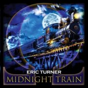 Eric Turner Band - Midnight Train (2024)