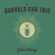 Gunvald R&R trio - Green Energy (2021)