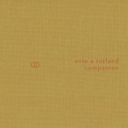 Otto A Totland - Companion (2021)