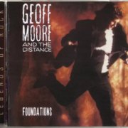 Geoff Moore & The Distance - Foundations (1989) [2025]