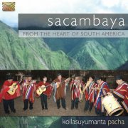 Sacambaya - From the Heart of South America (2007)