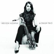 Melissa Aldana & Crash Trio - Melissa Aldana & Crash Trio (2014) [Hi-Res]