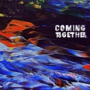 John Michael Bradford - Coming Together (2023)