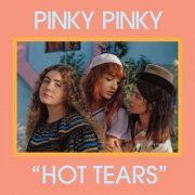 Pinky Pinky - Hot Tears (EP) (2018)