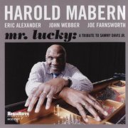 Harold Mabern - Mr. Lucky: A Tribute to Sammy Davis Jr. (2012)