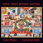 Caroline Dahl -  "Devil Digit Boogie Woogie" (2013)