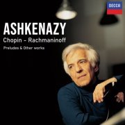 Vladimir Ashkenazy - Chopin - Rachmaninoff; Preludes & Other Works (2023)