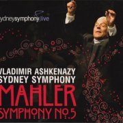 Vladimir Ashkenazy - Mahler: Symphony No.5 (2010)