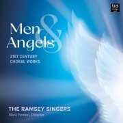 The Ramsey Singers - Men and Angels: 21st Century Choral Works (2023) Hi-Res