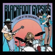 Blackfoot Gypsies - Live at The Basement (2019) Hi-Res
