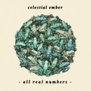 Celestial Ember - All Real Numbers (2025) Hi-Res