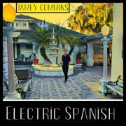 Jamey Cummins - Electric Spanish (2022) [Hi-Res]