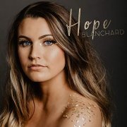 Hope Blanchard - Hope Blanchard (2021) Hi Res