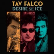 Tav Falco - Desire On Ice (2025) [Hi-Res]