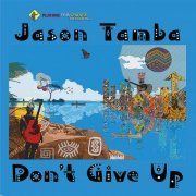 Jason Tamba - Don't Give Up (2022)