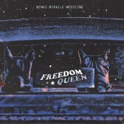 Mink's Miracle Medicine - Freedom Queen (2026) [Hi-Res]