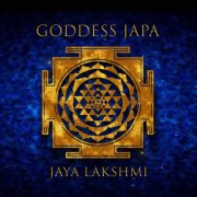 Jaya Lakshmi - Goddess Japa (2024)