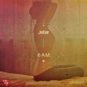 Jebar - 6 A.M. (2012)