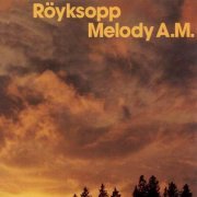 Royksopp - Melody A.M. (2001) [Vinyl]