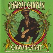 Chaplin Chant - Chaplin Chant (1982)
