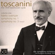Arturo Toscanini - The 1939 Beethoven Cycle, Volume 1 (1939) [2019]