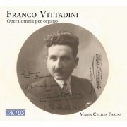 Maria Cecilia Farina & Renato Cadel - Vittadini: Opera omnia per organo (2025) Hi-Res