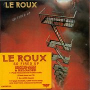 Le Roux - So Fired Up (1983) [2013 Rock Candy Remastered]