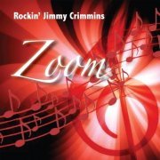 Rockin’ Jimmy Crimmins - Zoom (2019)