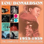 Lou Donaldson - The Complete Albums Collection: 1953 - 1959 (2017)