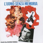 Gianni Ferrio - L'uomo senza memoria (Original Motion Picture Soundtrack) (2016)