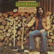 Gene Parsons - The Kindling Collection (Reissue, Remastered) (1969-75/1992)