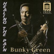 Bunky Green - Healing The Pain (1989) FLAC